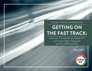 Getting on the Fast Track: Advocacy Priorities for the Global HIV & Human Rights Responses with Gay & Bisexual Men