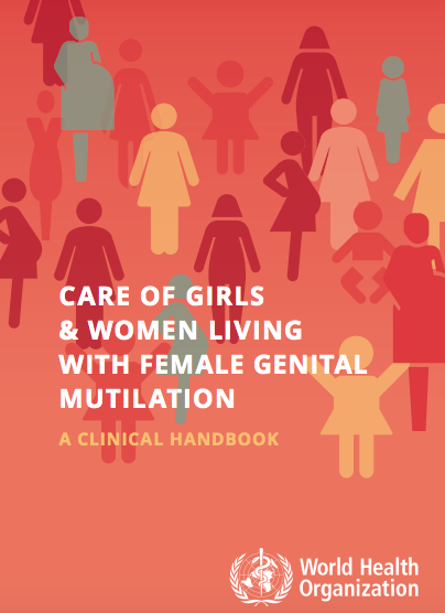 New WHO Clinical Handbook for Women and Girls Living with Female Genital Mutilation
