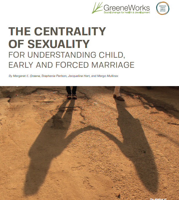 The centrality of Sexuality for understanding child, early and forced Marriage