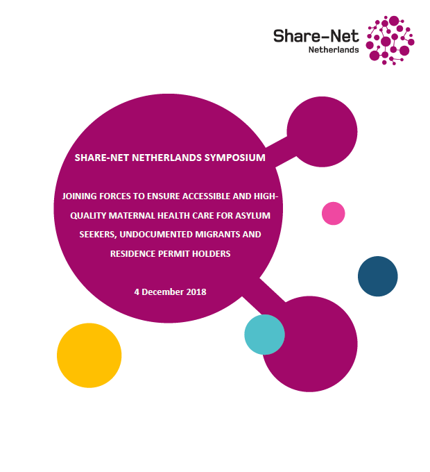 Share-Net Netherlands Symposium – Joining forces to ensure accessible and high-quality maternal health care for asylum seekers, undocumented migrants and residence permit holders