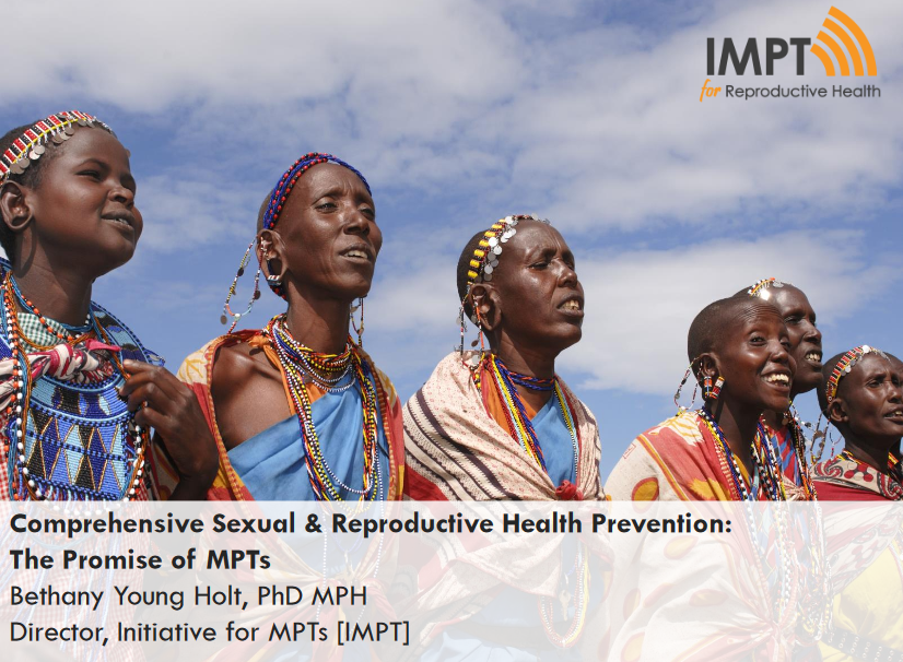 Comprehensive Sexual & Reproductive Health Prevention: The Promise of MPTs – Bethany Young Holt from IMPT