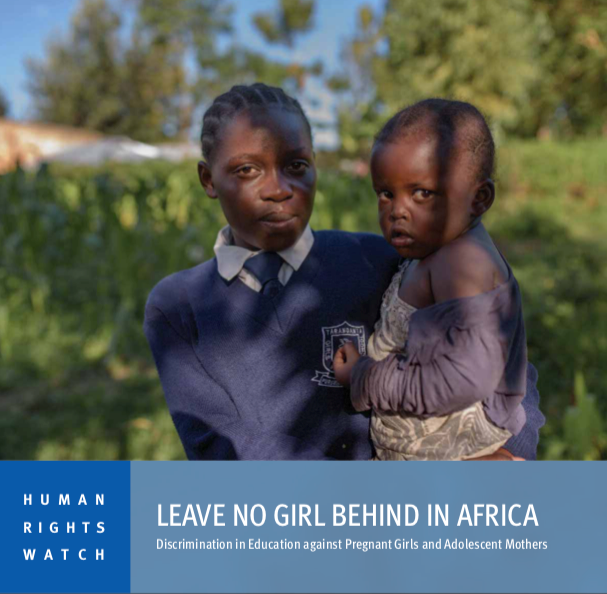 Leave No Girl Behind in Africa – Discrimination in Education against Pregnant Girls and Adolescent Mothers