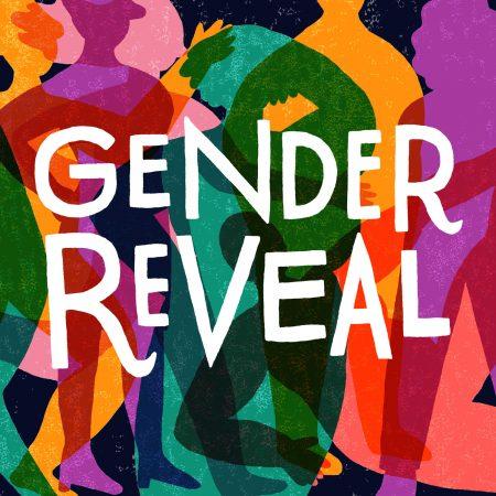 Gender Reveals Transgender and POC Grant Round – Fall 2021
