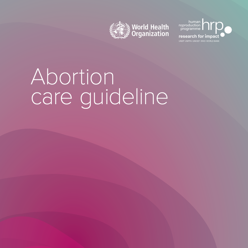 WHO: Abortion Care Guideline