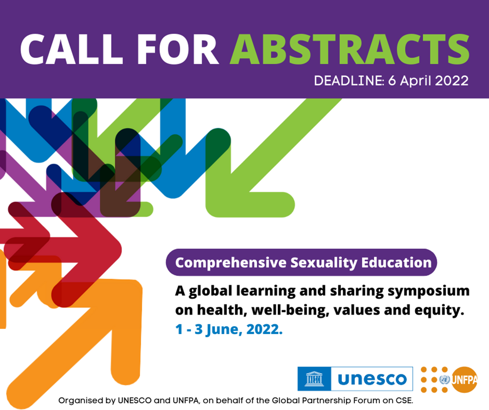 Call for Abstracts – Comprehensive sexuality education: A global learning and sharing symposium on health, well-being, values, and equity