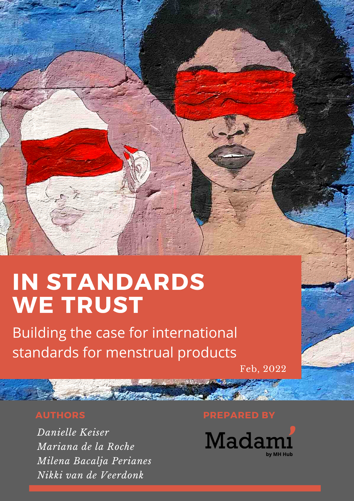 In Standards We Trust – Building the case for international standards for menstrual products