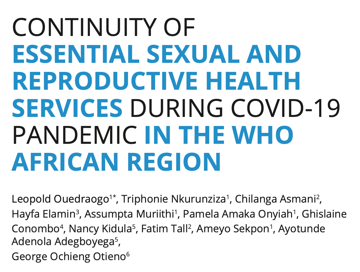Continuity of essential sexual and reproductive health services during COVID-19 Pandemic in the WHO African region
