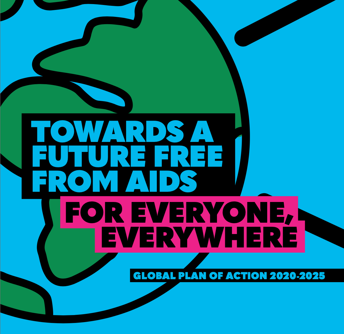 Towards a Future Free From AIDs for Everyone, Everywhere