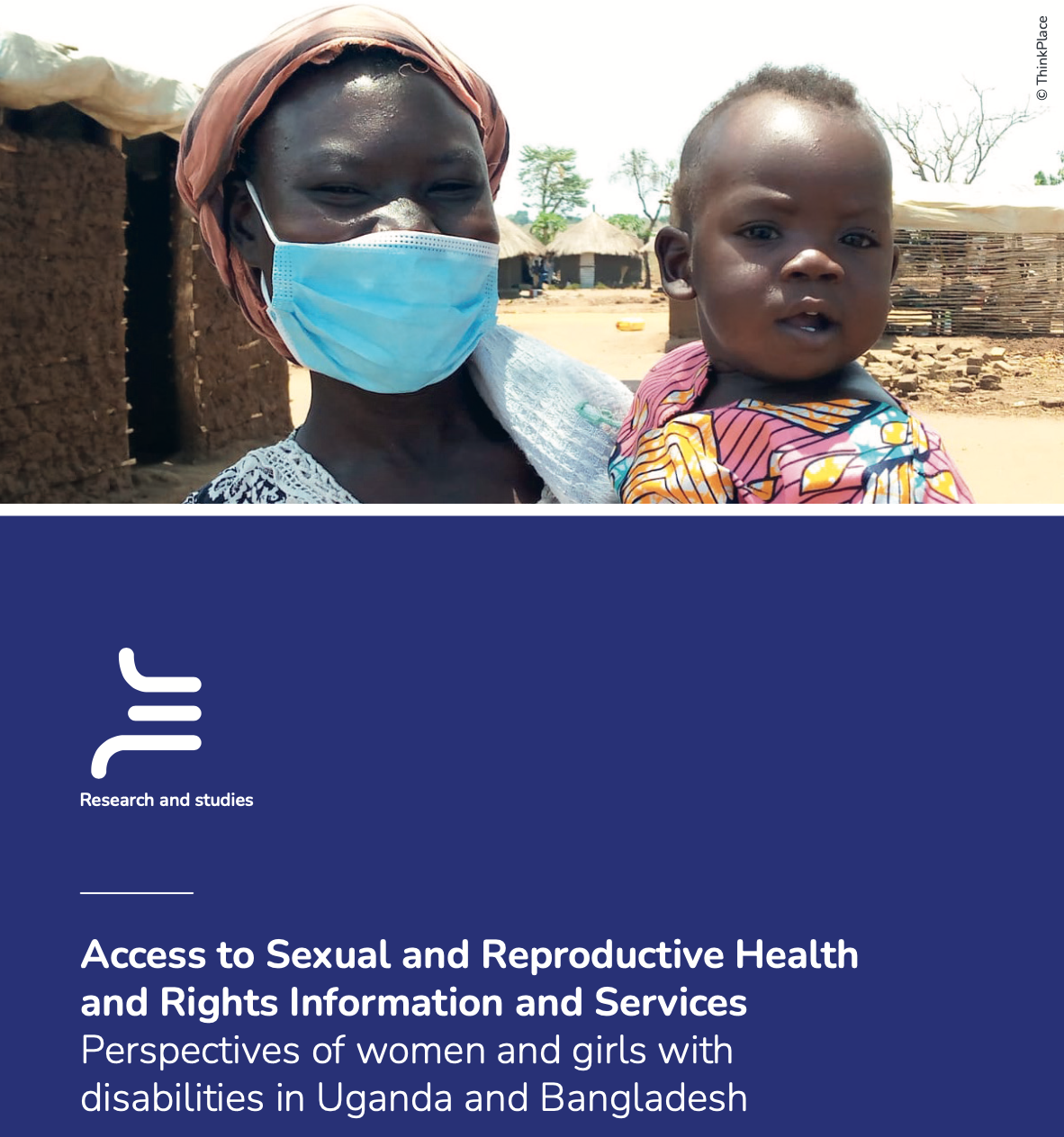 Access to SRHR Information and Services: Perspectives of women and girls with disabilities in Uganda and Bangladesh