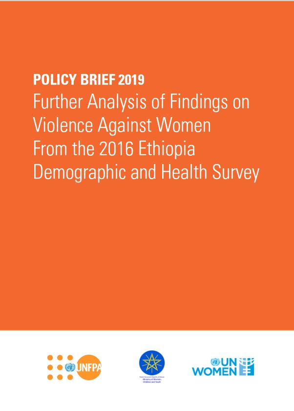 Policy Brief: Further Analysis of Findings on Violence Against Women From the 2016 Ethiopia Demographic and Health Survey
