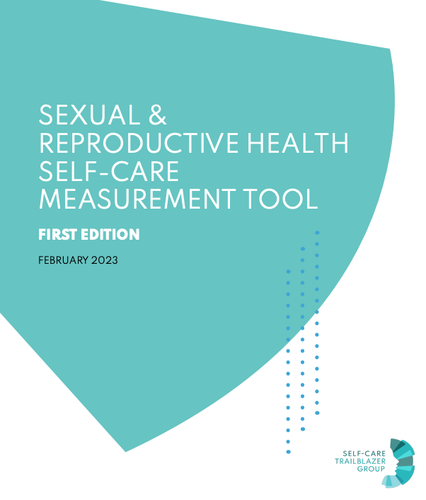 Sexual And Reproductive Health Self Care Measurement Tool Share Net International Digital Platform