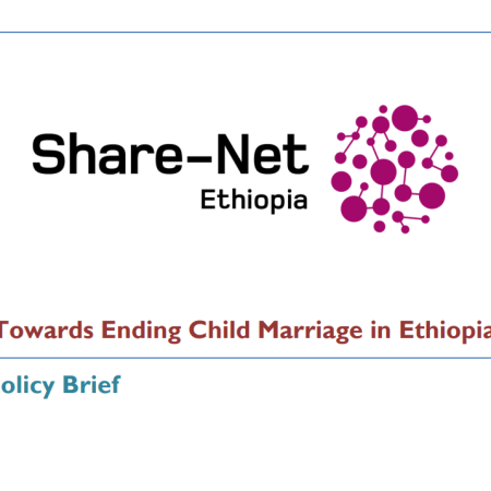 Policy Brief: Towards Ending Child Marriage in Ethiopia
