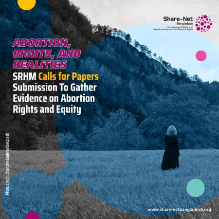 Abortion, Rights, and Realities: SRHM Call For Papers for Global Evidence on Abortion Rights and Equity